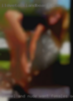 Shemel and nude want females sex beparty!!!